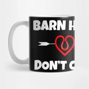 Barn Hair Don't Care Mug